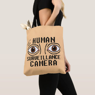 Tote Bag Caméra de surveillance humaine humour sec