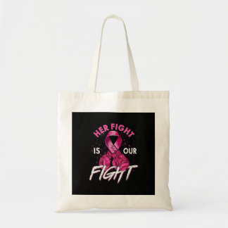 Tote Bag Cancer du sein Son combat est notre combat Cancer 