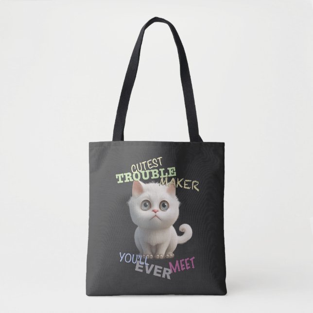 Tote Bag Cat Kitten Cuttest Trouble Maker Cute Adorable Fun (Devant)