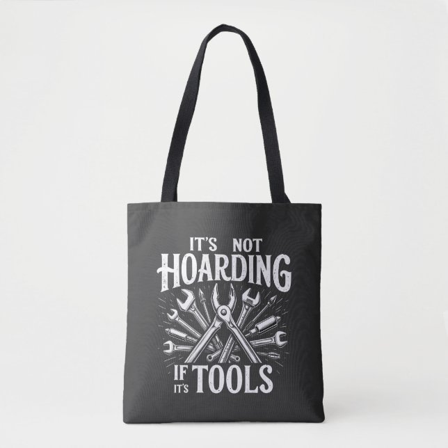 Tote Bag Ce n'est pas du thésaurisation si c'est des outils (Devant)