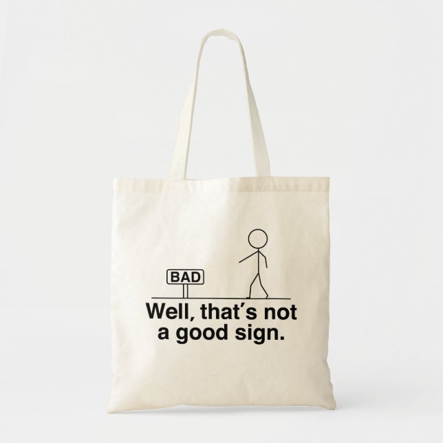 Tote Bag Ce n'est pas un bon signe (Devant)