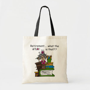 Tote Bag Ce qui est humour de retraite