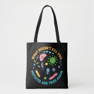 Tote Bag Ce qui ne vous tue pas mute et essaie à nouveau