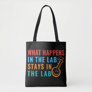 TOTE BAG CE QUI SE PASSE DANS LE LABO RESTE DANS LE LABO -