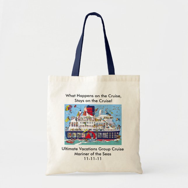 Tote Bag Ce qui se produit sur les séjours de croisière sur (Devant)
