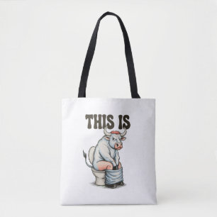 Tote Bag Ceci est un taureau assis sur des toilettes drôle