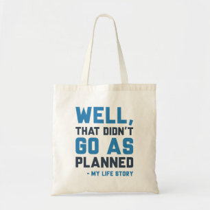 Tote Bag Cela n’a pas fonctionné comme prévu
