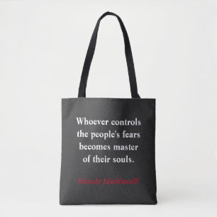Tote Bag Celui qui contrôle la peur du peuple - Machiavelli