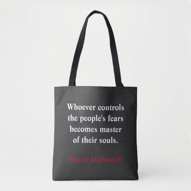 Tote Bag Celui qui contrôle la peur du peuple - Machiavelli (Devant)