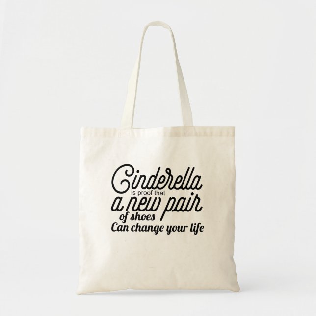 Tote Bag Cendrillon Est La Preuve Qu'Une Nouvelle Paire De  (Devant)