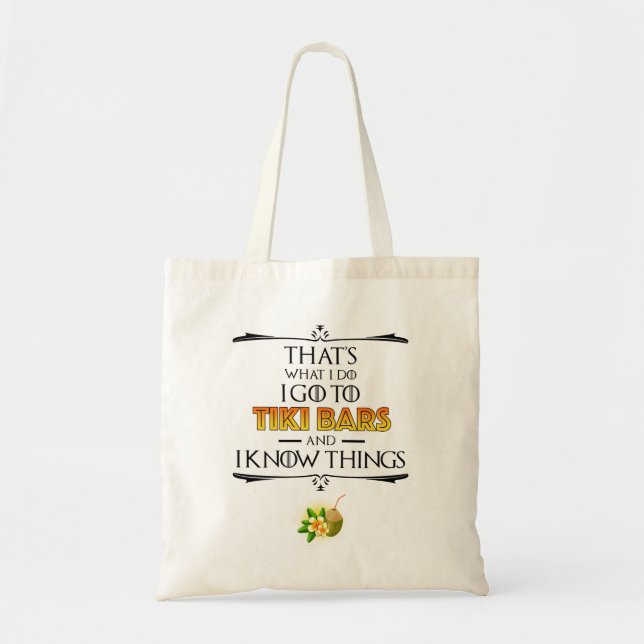 Tote Bag C'est ce que je fais - Je vais dans les bars Tiki (Devant)