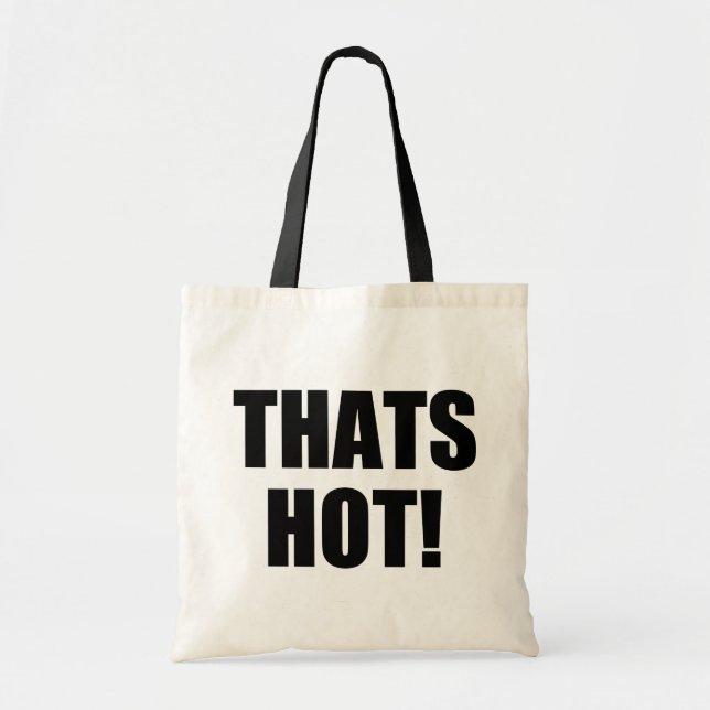 Tote Bag C'Est Chaud ! Non ! Excellence en bonne grammaire (Devant)