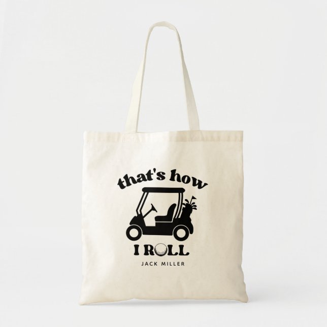Tote Bag C'est comme ça que je roule Golf Panier Golfer Pap (Devant)