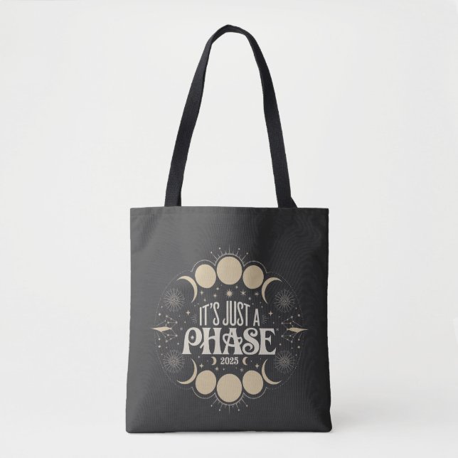 Tote Bag C'est juste une phase solaire Eclipse 2025 Lune lu (Devant)