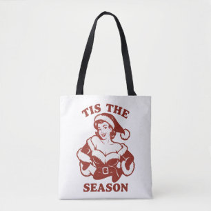 Tote Bag C'est la saison de Noël snarky sarcastique drôle
