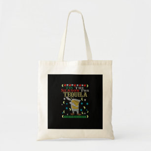 Tote Bag C'Est La Saison De Tequila Dabbing Christmas Alcoh