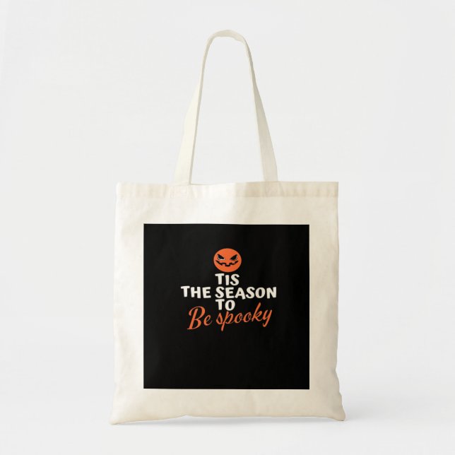 Tote Bag C'Est La Saison D'Être Esprit Éffrayant Halloween (Devant)