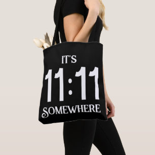 Tote Bag C'est le 11:11 Quelque part Numérologie Nombre de