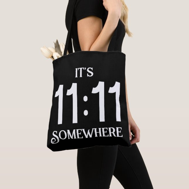 Tote Bag C'est le 11:11 Quelque part Numérologie Nombre de  (De près)