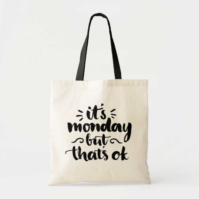 Tote Bag C'est lundi mais il est correct (Devant)