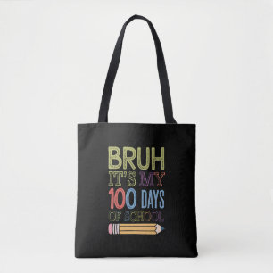 Tote Bag C'est mes 100 jours d'école drôle 100ème jour