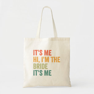 Tote Bag C'est moi Salut, je suis la Mariée C'est moi Maria