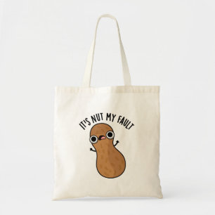 Tote Bag C'est Nut My Fault Funny Peanut Pun