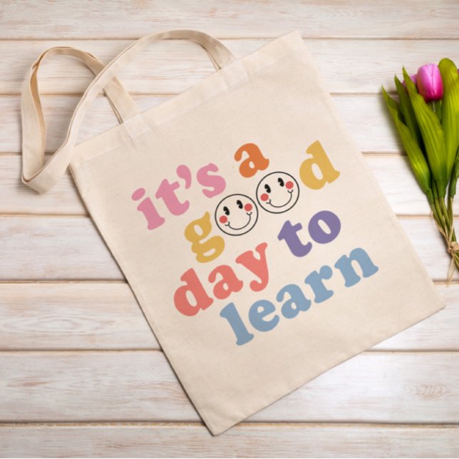 Tote Bag C'est un bon jour pour apprendre enseignant (Créateur téléchargé)