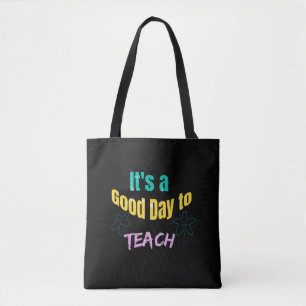 Tote Bag C'est un bon jour pour enseigner