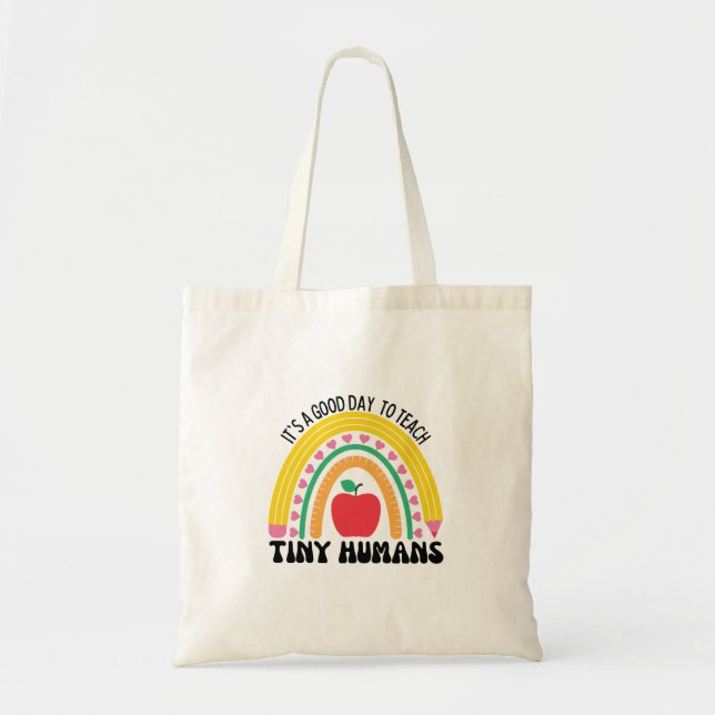 Tote Bag C'Est Un Bon Jour Pour Enseigner À De Petits Humai (Devant)