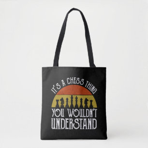 Tote Bag C'est un jeu d'échecs - vous ne comprendriez pas