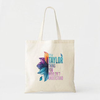 Tote Bag C'Est Un Taylor Que Vous Ne Comprendriez Pas Le No