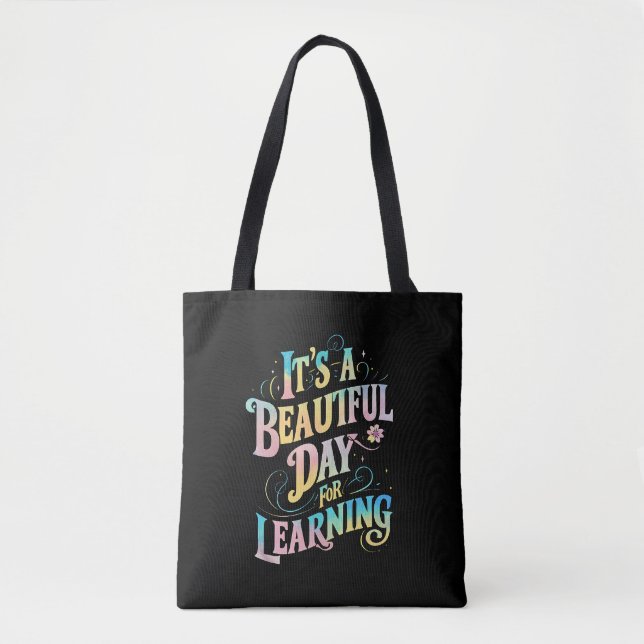 Tote Bag C'est une belle journée pour apprendre à retourner (Devant)