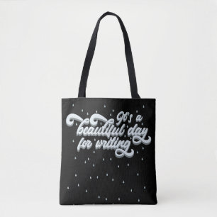 Tote Bag C'est une belle journée pour écrire