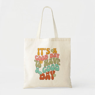 Tote Bag C'est une bonne journée pour passer une bonne jour