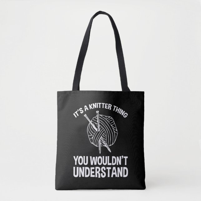 Tote Bag C'est une chose de tricoteuse - Vous ne comprendri (Devant)