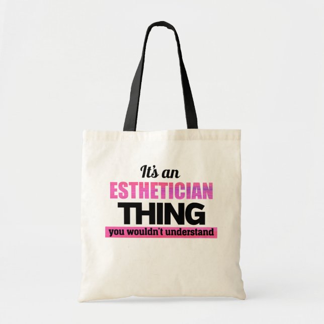 Tote Bag C'est une chose Esthétique que vous ne comprendrie (Devant)