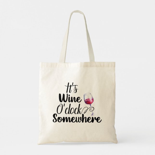 Tote Bag C'est Wine O'Clock quelque part (Dos)