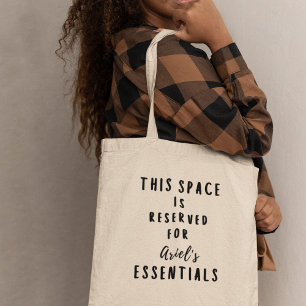Tote Bag Cet espace est réservé cadeau drôle personnalisé
