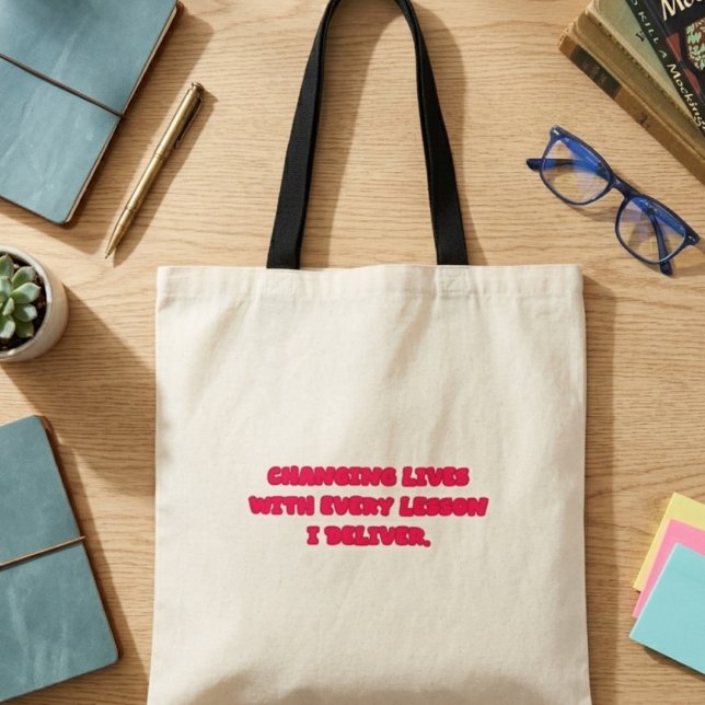 Tote Bag Changer des vies à chaque leçon que je donne Ensei (Créateur téléchargé)