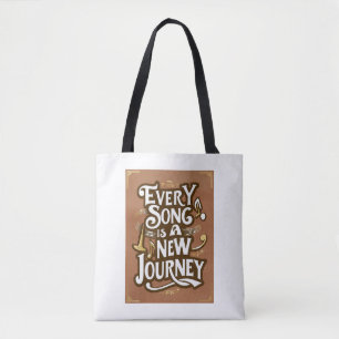 Tote Bag Chaque chanson est un nouveau voyage