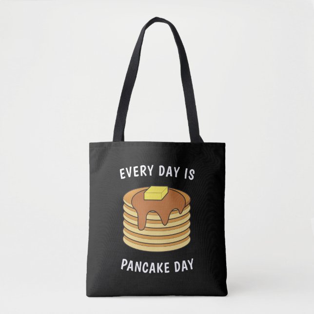 Tote Bag Chaque Jour Est Pancake Day Sirop D'Érable Et Beur (Devant)