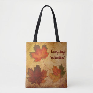 Tote Bag Chaque Jour Je Râpe Les Feuilles D'automne
