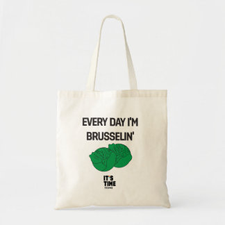 Tote Bag Chaque jour je suis Brusselin Fourre-tout