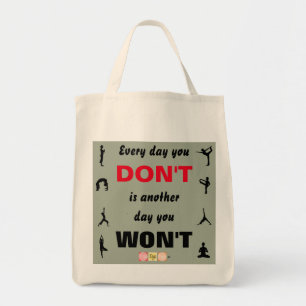 Tote Bag Chaque jour où vous ne faites pas est un autre