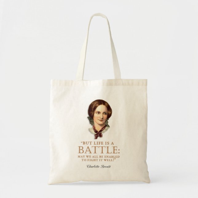 Tote Bag Charlotte Bronte - Life Is A Battle (Devant)