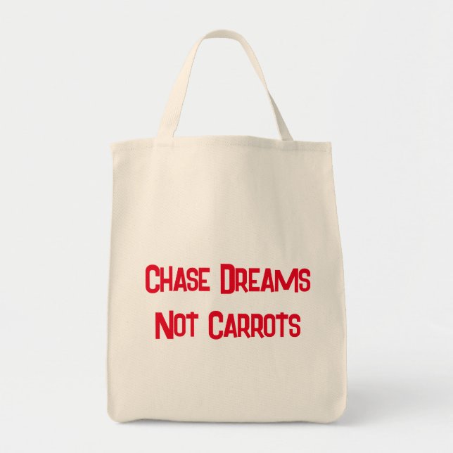 Tote Bag Chase Dreams, Pas Carottes Pour Les Amoureux De La (Devant)