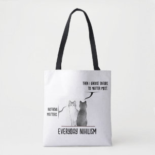 Tote Bag Chat à l'humour noir Citation Nihilisme Quotidien 