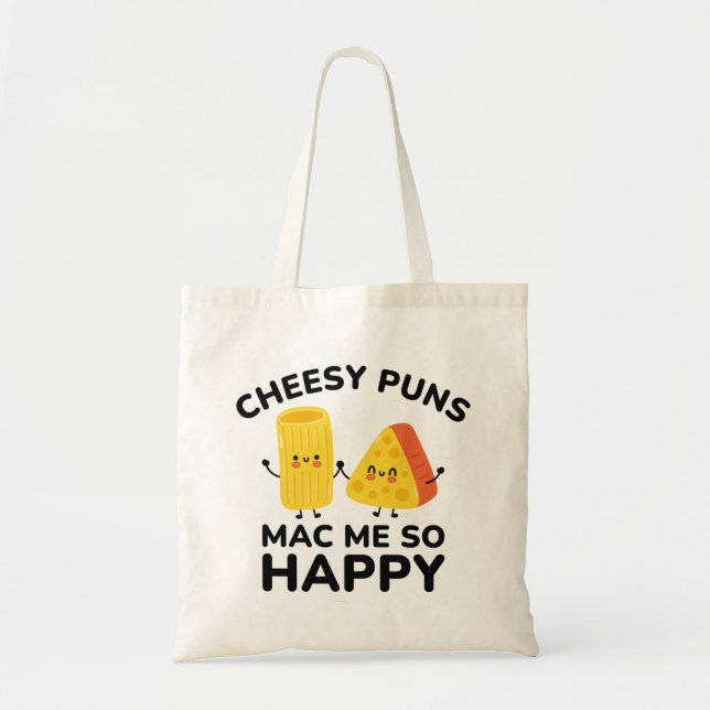 Tote Bag Cheesy Puns Mac Me Tellement Heureux (Devant)