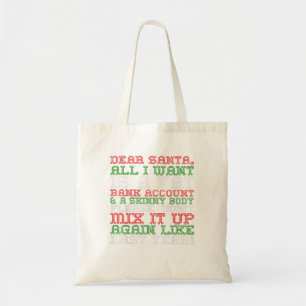 Tote Bag Cher Père Noël, tout ce que je veux, un compte ban